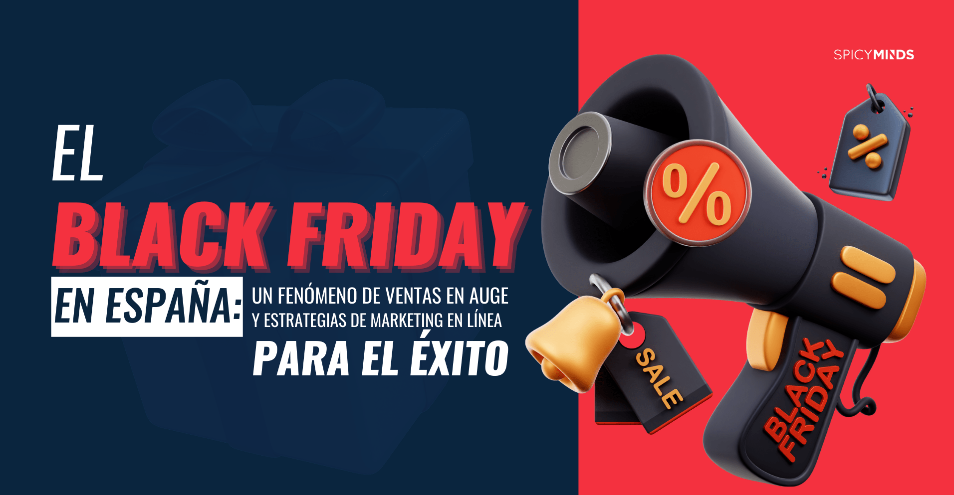 El Black Friday en España: Un fenómeno de ventas en auge y estrategias de marketing en línea para el éxito