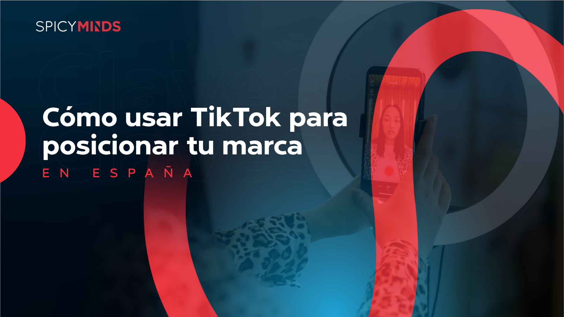 Cómo usar TikTok para posicionar tu marca en España