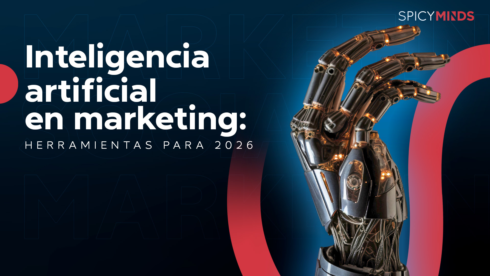 Inteligencia artificial en marketing: herramientas para 2026