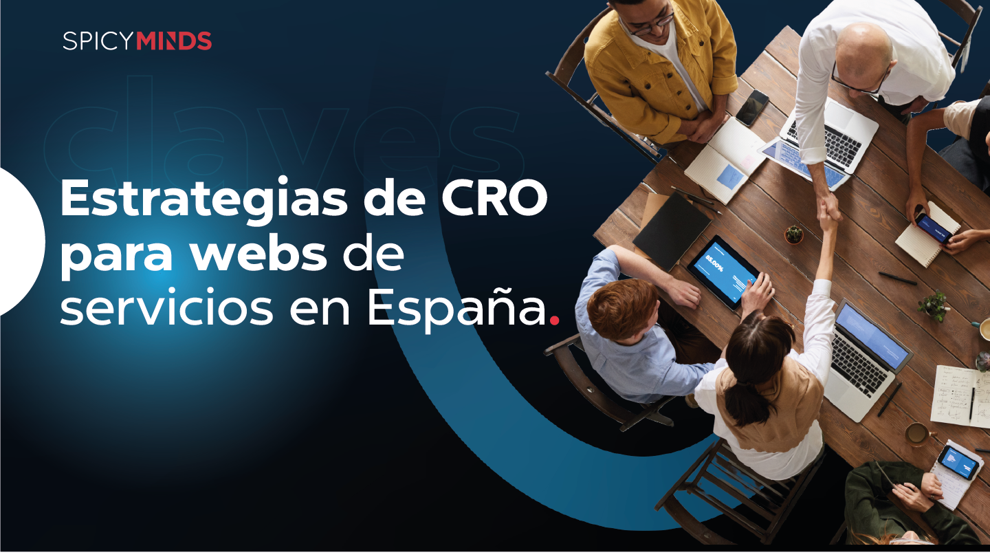 Estrategias de CRO para webs de servicios en España