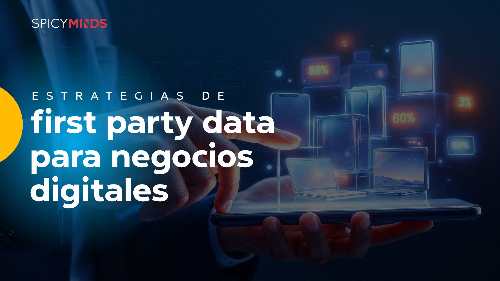 Estrategias de first party data para negocios digitales
