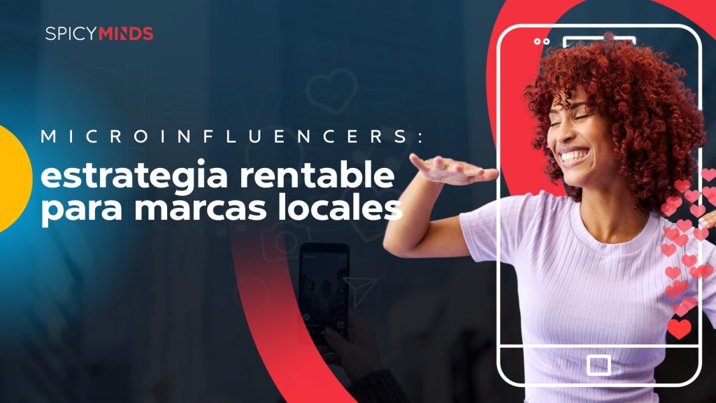 Microinfluencers_ estrategia rentable para marcas locales